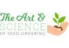 The Art & Science of Seed Ordering