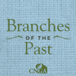 Branches of the Past: Stories from the CNGA Community