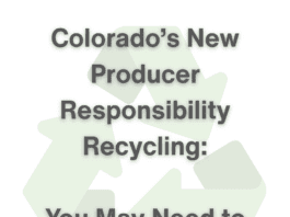 Colorado’s New Producer Responsibility Recycling – You May Need to Register